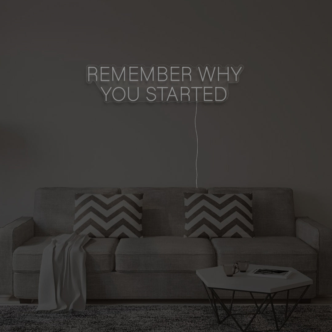 Remember Why You Started