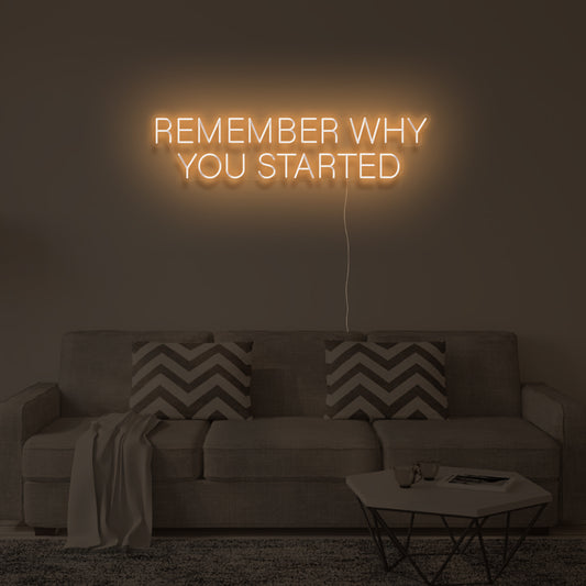 Remember Why You Started